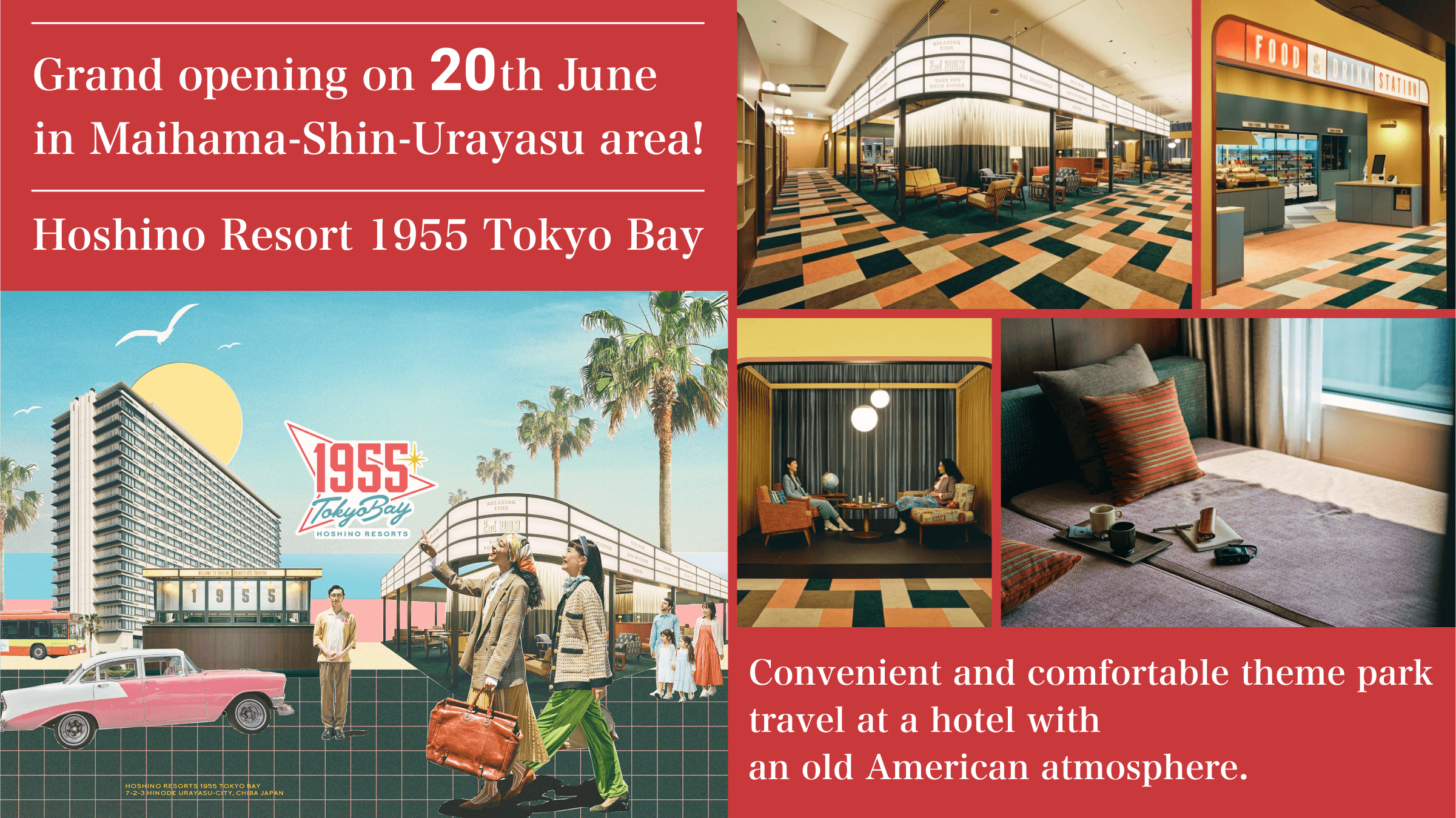 【Hoshino Resort　1955 Tokyo Bay】 Grand opening on 20th June in Maihama-Shin-Urayasu area! Convenient and comfortable theme park travel at a hotel with an old American atmosphere.