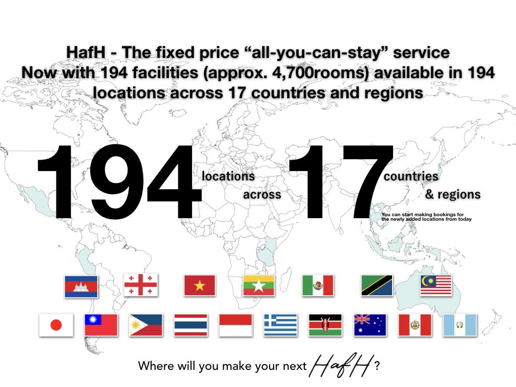 From January 2020, HafH’s fixed price “all-you-can-live” global network will expand to 194 locations (137 cities) across 17 countries and regions!